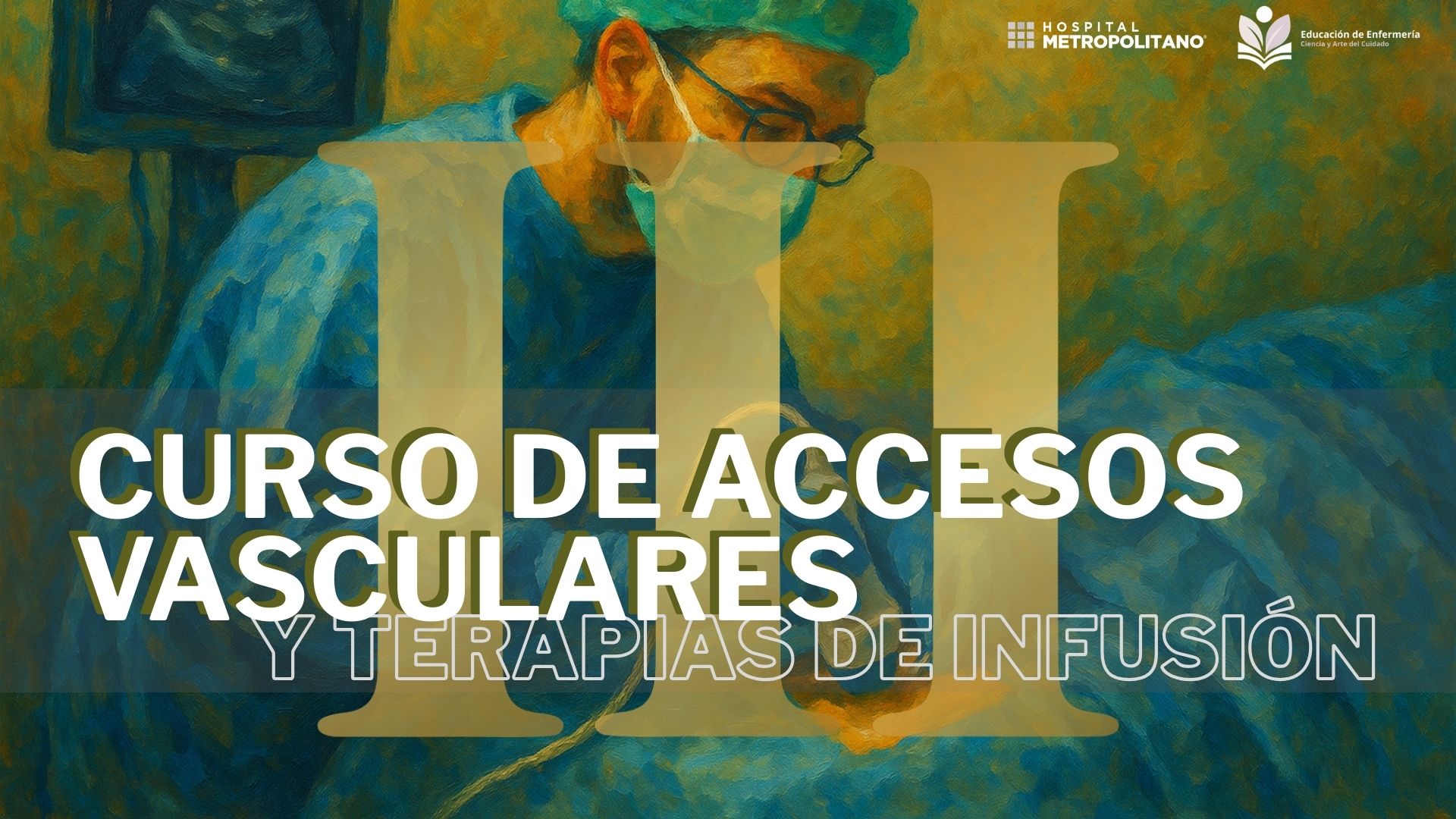 Accesos Vasculares y Terapias de Infusión HM-EDU-ENF-301